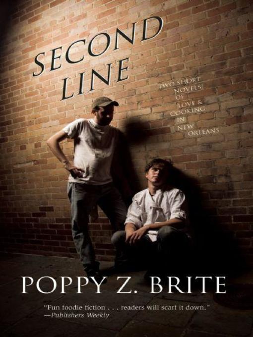 Title details for Second Line by Poppy Z. Brite - Available